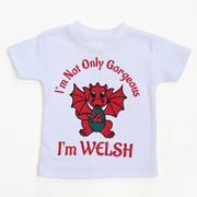 Babies Gorgeous & Welsh T-Shirt